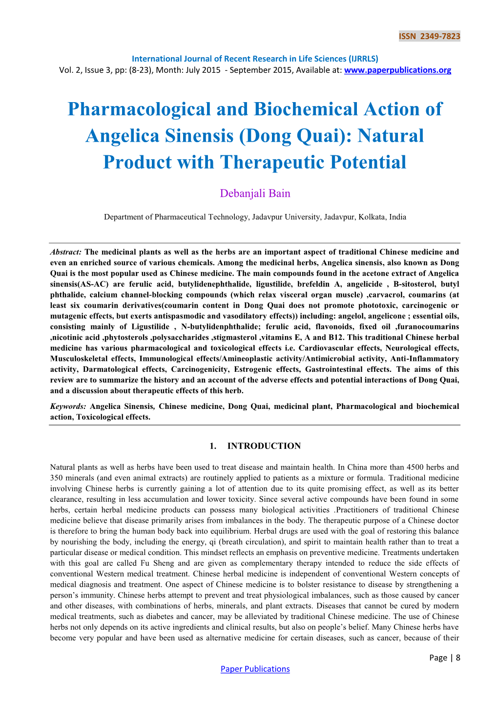 Pharmacological and Biochemical Action of Angelica Sinensis (Dong Quai): Natural Product with Therapeutic Potential