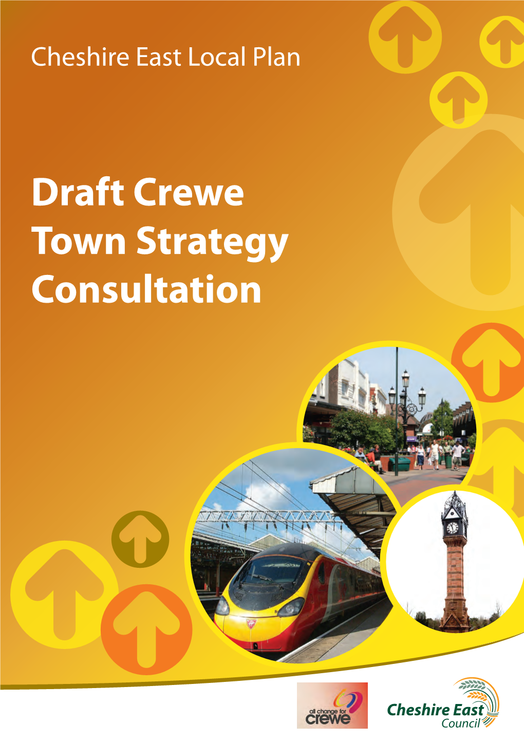 Crewe Town Strategy Consultation Just As People Make Plans, Towns Need to Make Plans Too…
