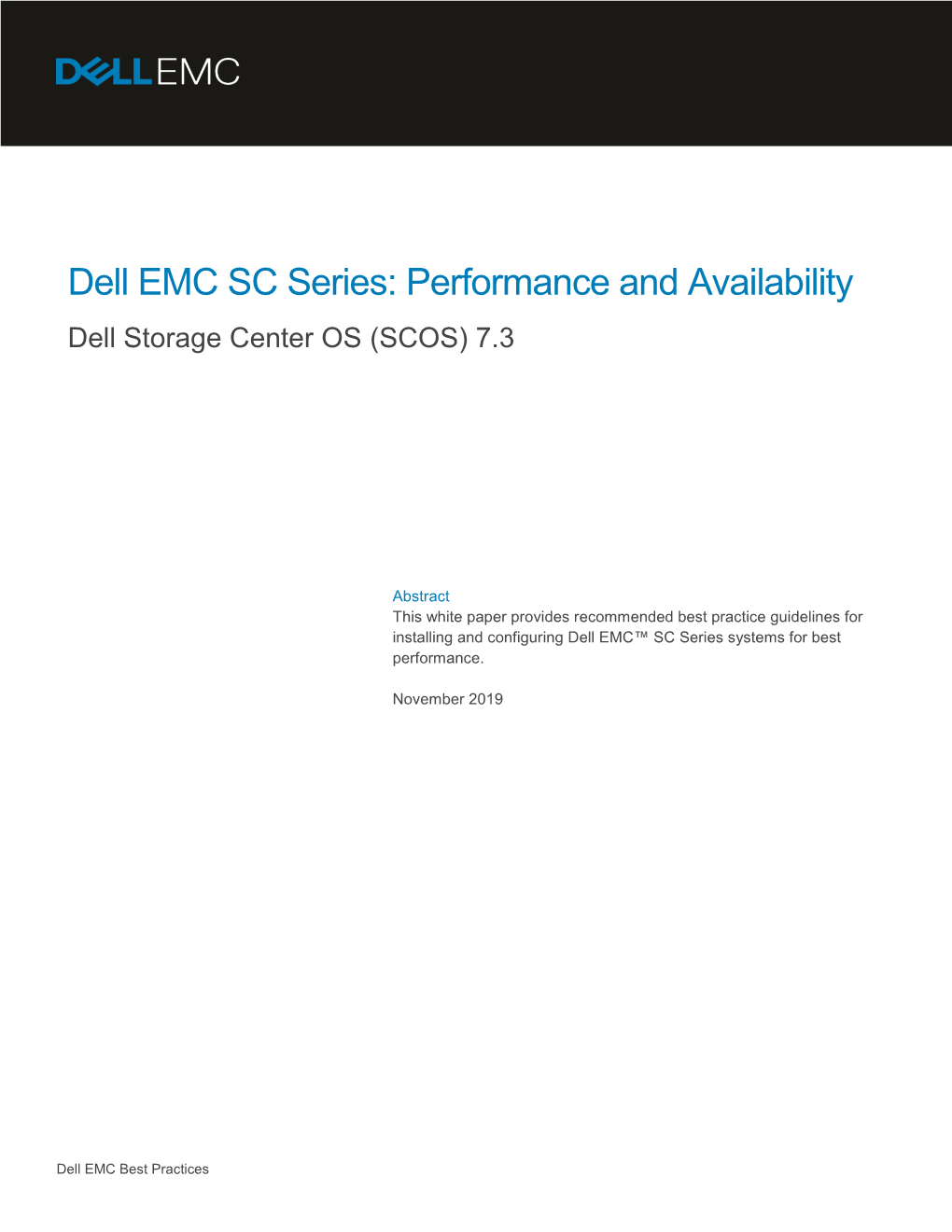 Dell EMC SC Series: Performance and Availability Dell Storage Center OS (SCOS) 7.3