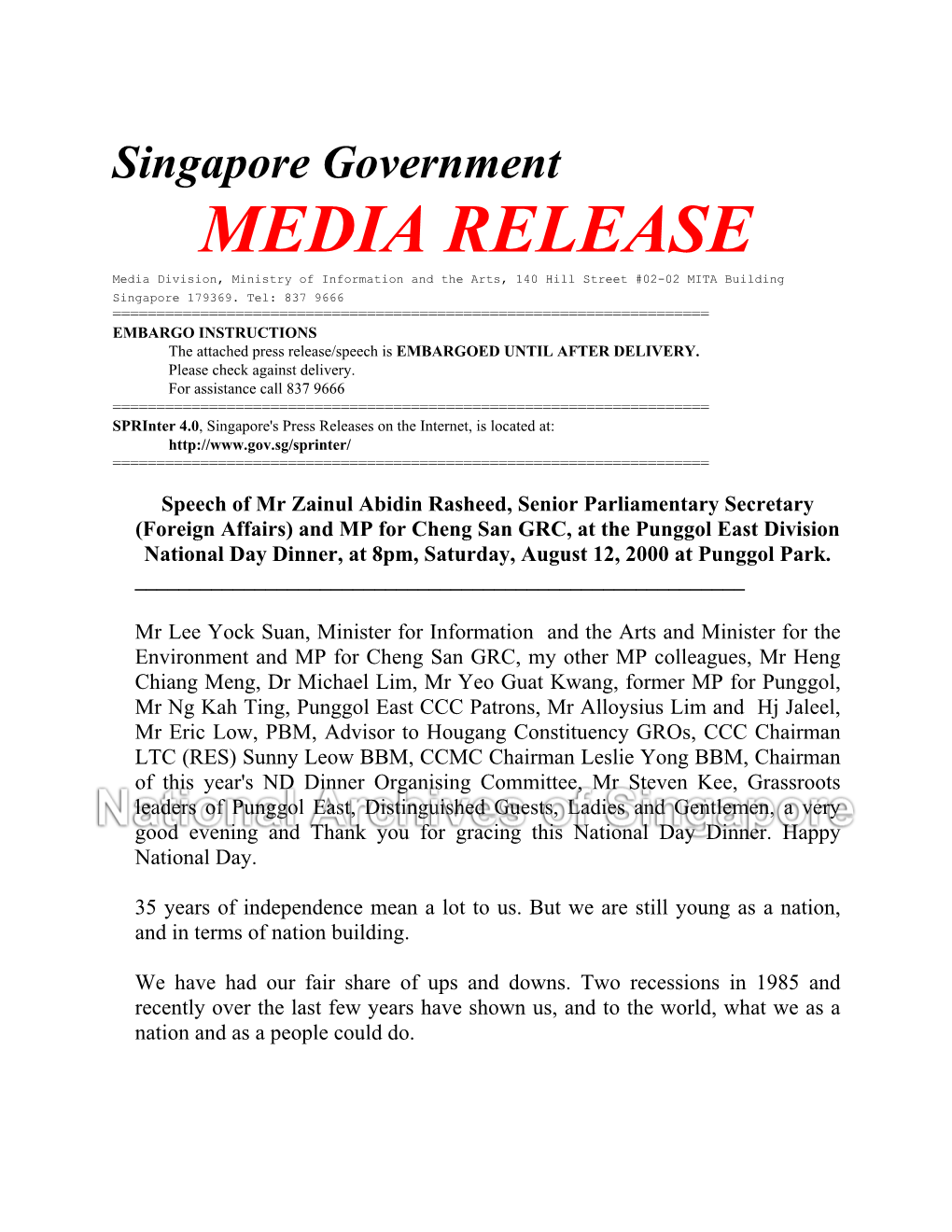 Singapore Government MEDIA RELEASE Media Division, Ministry of Information and the Arts, 140 Hill Street #02-02 MITA Building Singapore 179369
