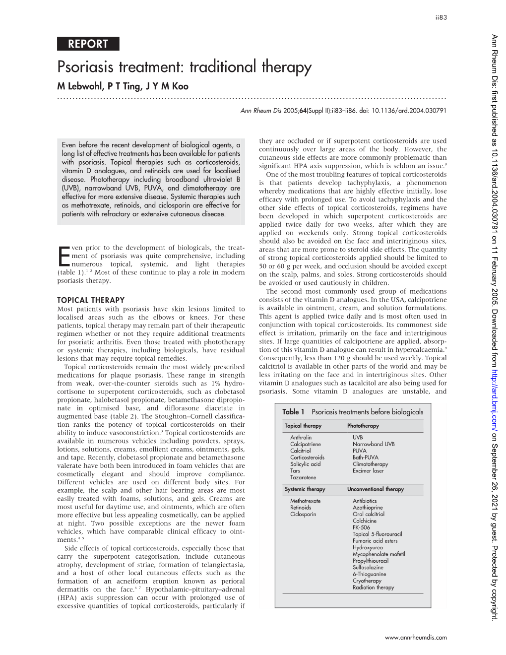 Psoriasis Treatment: Traditional Therapy M Lebwohl, P T Ting, J Y M Koo