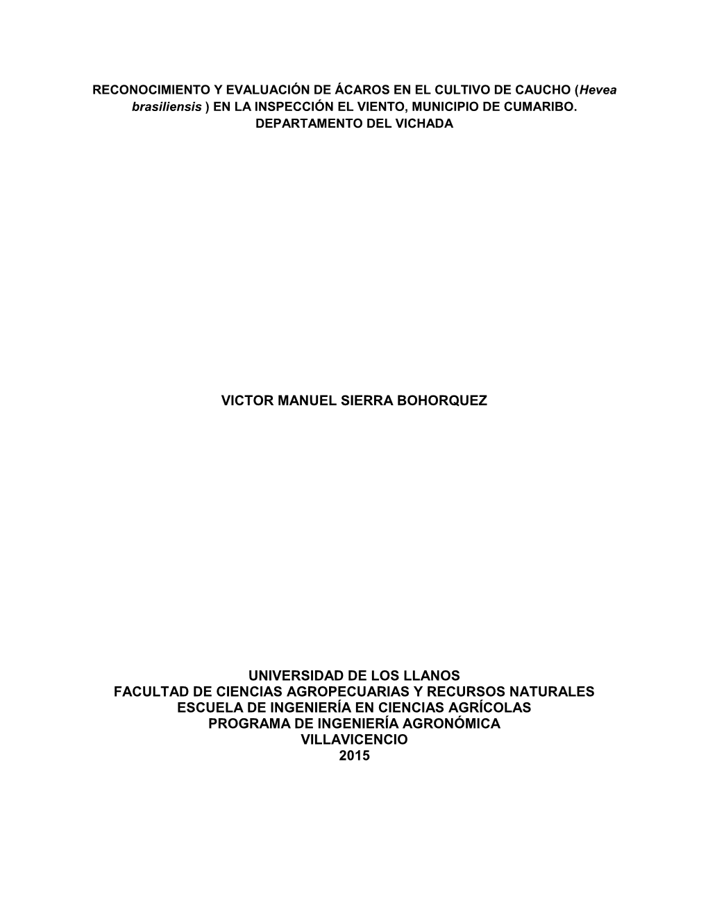 Victor Manuel Sierra Bohorquez Universidad De Los Llanos Facultad De Ciencias Agropecuarias Y Recursos Naturales Escuela De In