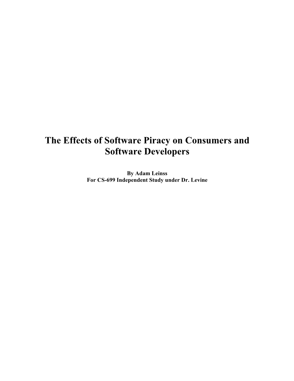 The Effects of Software Piracy on Consumers and Software Developers