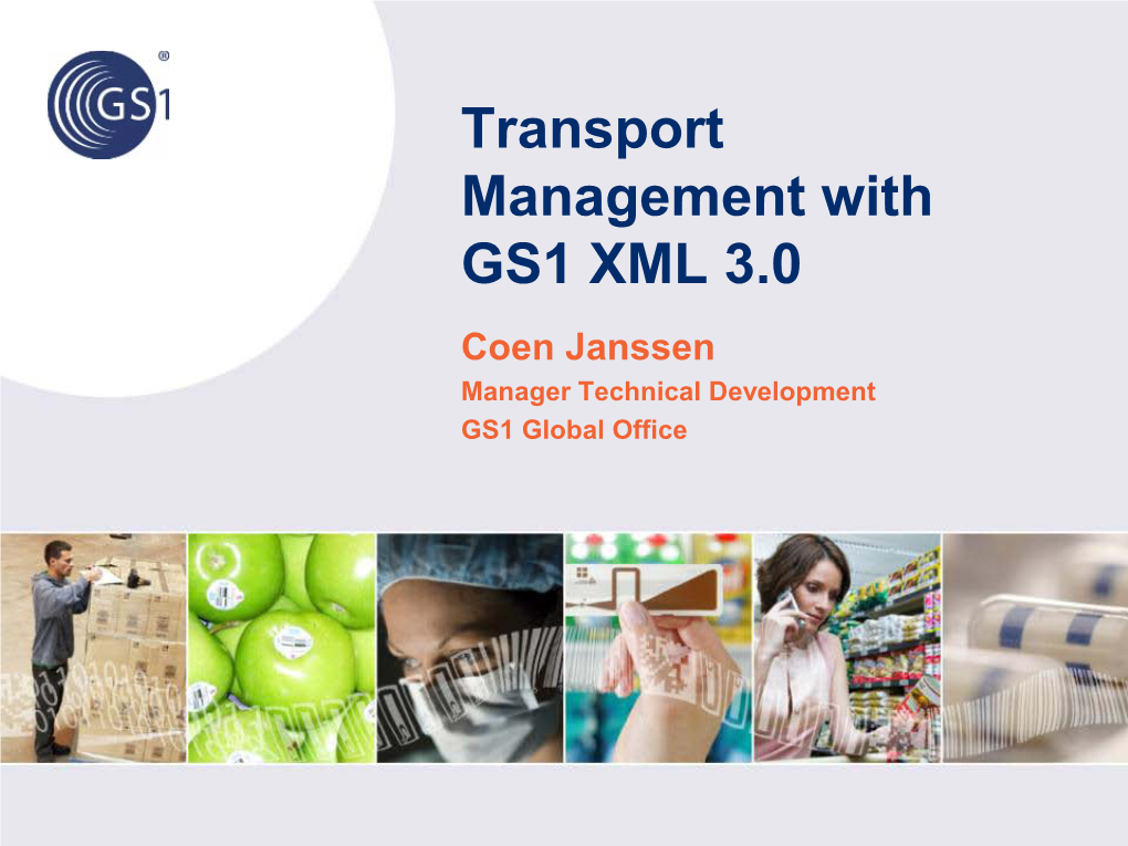 Transport Management Scenarios GS1 Standards in Action