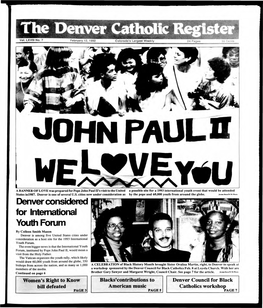 The Denver Catholic Register Denver, CO 80206 from Your Archdiocese, and He Assures You of His (USPS 557-020) Gratitude for This Gift