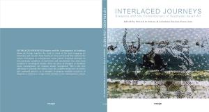 INTERLACED JOURNEYS INTERLACED JOURNEYS Diaspora and the Contemporary in Southeast Asian Art