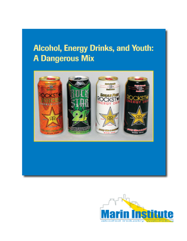 Alcohol, Energy Drinks, and Youth: a Dangerous Mix