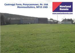 Castroggi Farm, Penycaemawr, Nr. Usk Monmouthshire, NP15 1ND
