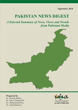 September 2018 PAKISTAN NEWS DIGEST a Selected Summary of News, Views and Trends from Pakistani Media