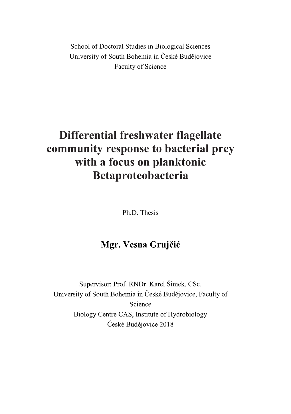 Differential Freshwater Flagellate Community Response to Bacterial Prey with a Focus on Planktonic Betaproteobacteria