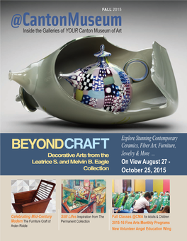 FALL 2015 @Cantonmuseum Inside the Galleries of YOUR Canton Museum of Art