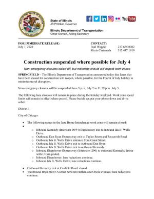 Construction Suspended Where Possible for July 4
