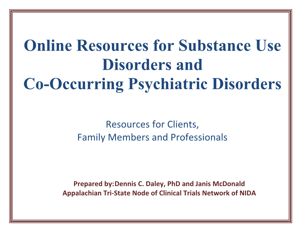 Online Resources for Substance Use Disorders and Co-Occurring Psychiatric Disorders