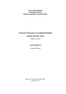 Character Protoypes in Traditional English and Slovak Fairy Tales (Diplomová Práce)