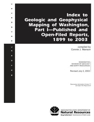 Index to Geologic and Geophysical Mapping of Washington, Part I—Published and Open-Filed Reports