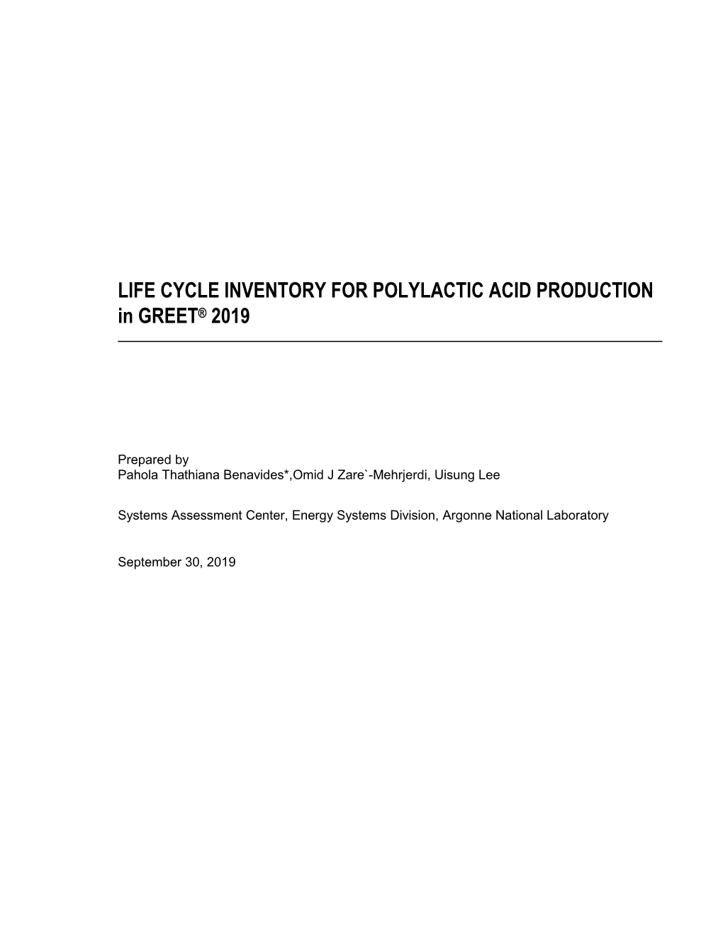 LIFE CYCLE Inventory for Polylactic Acid Production in GREET 2019