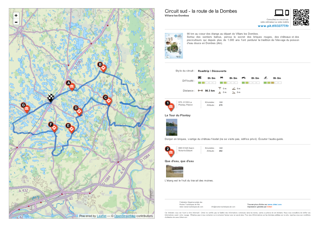 Circuit Sud - La Route De La Dombes + Villars-Les-Dombes Consultez Ce Circuit Sur - Votre Ordinateur Ou Votre Mobile W W W .Pit.Tf/L/33777/Fr