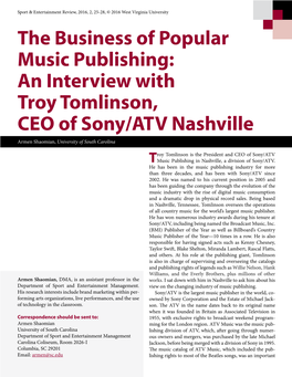 The Business of Popular Music Publishing: an Interview with Troy Tomlinson, CEO of Sony/ATV Nashville Armen Shaomian, University of South Carolina