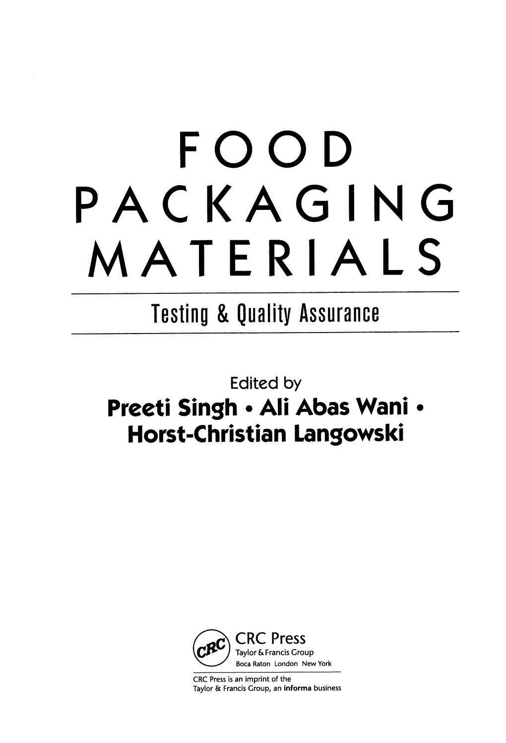 Food Packaging Materials : Testing &#38; Quality Assurance