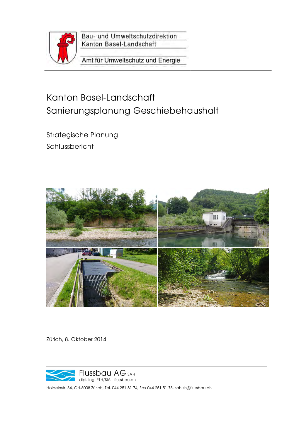 Kanton Basel-Landschaft Sanierungsplanung Geschiebehaushalt