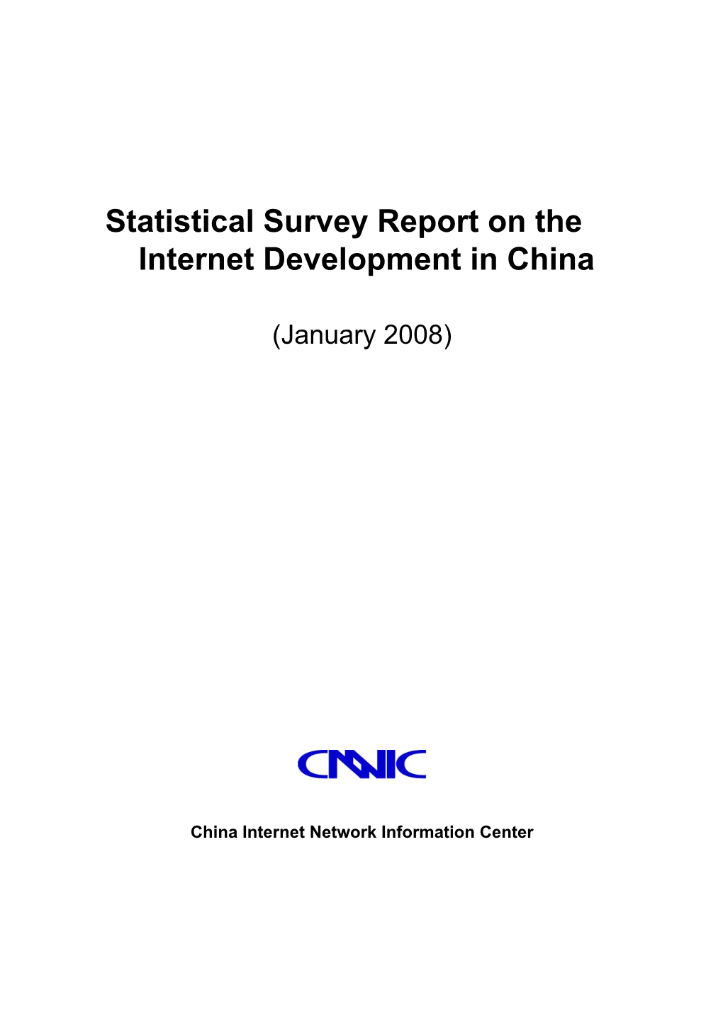 Statistical Survey Report on the Internet Development in China