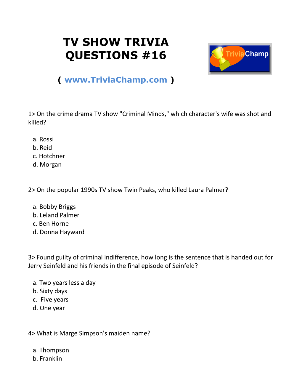 Tv Show Trivia Questions #16