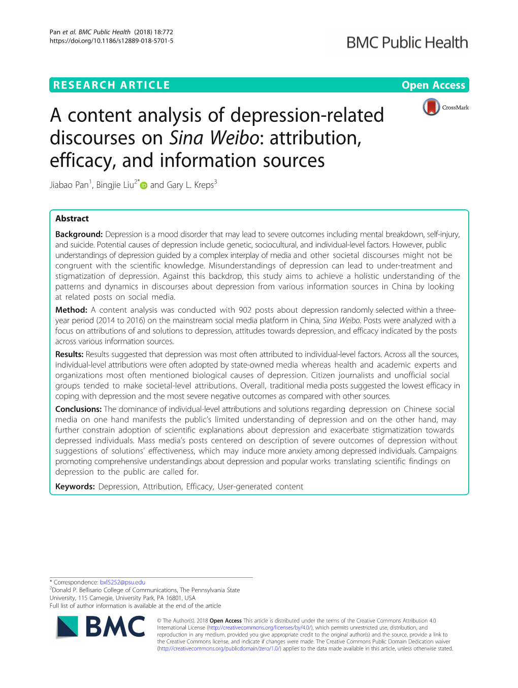 A Content Analysis of Depression-Related Discourses on Sina Weibo: Attribution, Efficacy, and Information Sources Jiabao Pan1, Bingjie Liu2* and Gary L