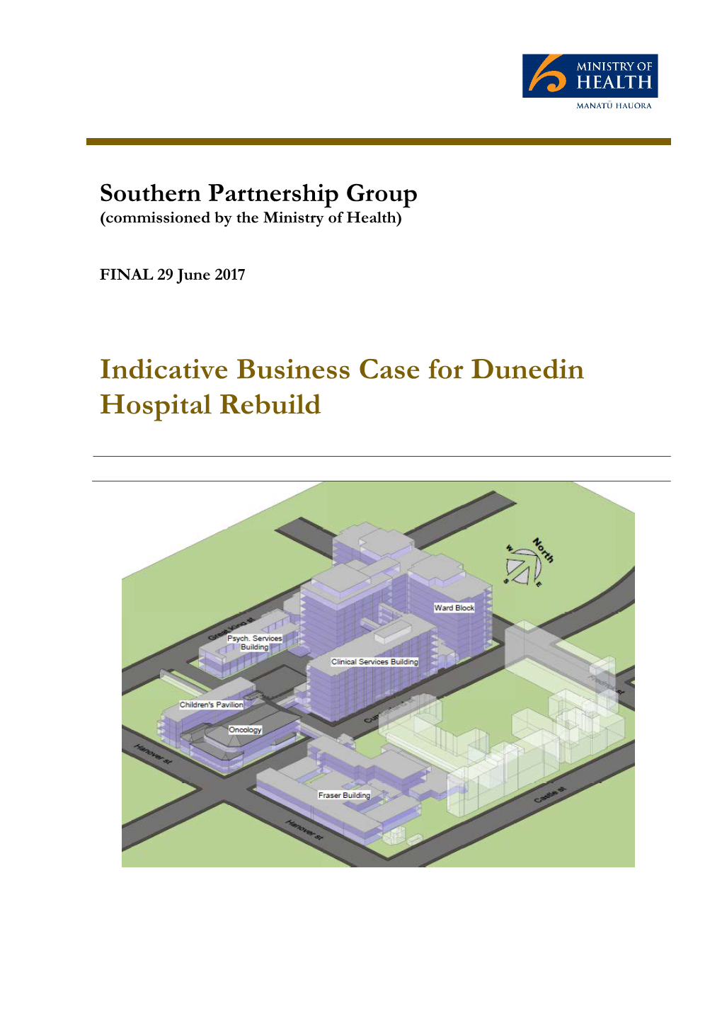 Indicative Business Case for Dunedin Hospital Rebuild