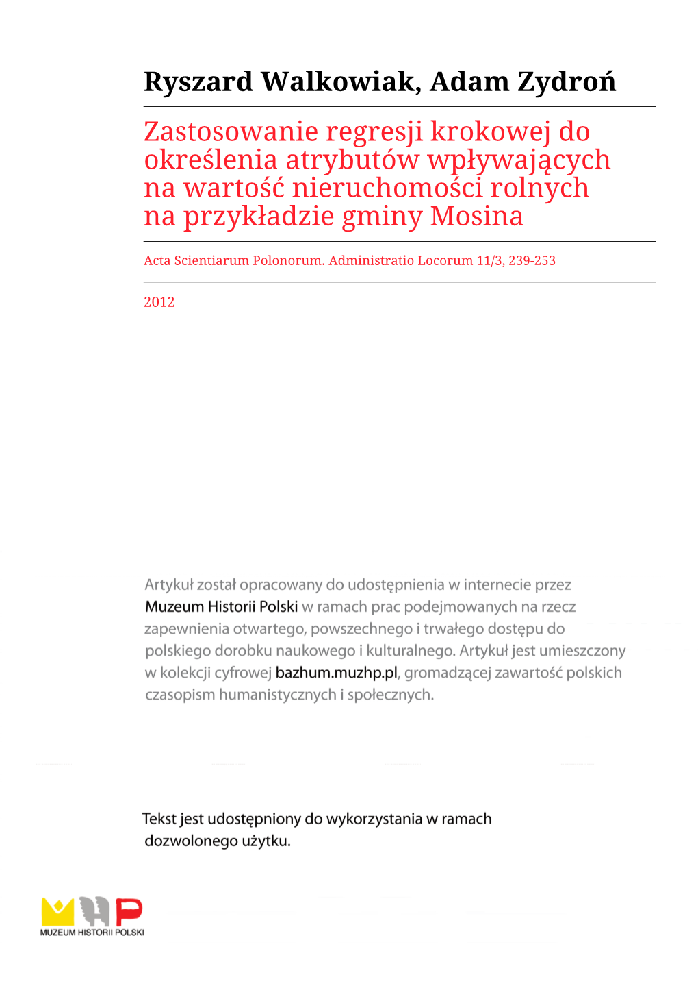 Zastosowanie Regresji Krokowej Do Określenia Atrybutów Wpływających Na Wartość Nieruchomości Rolnych Na Przykładzie Gminy Mosina