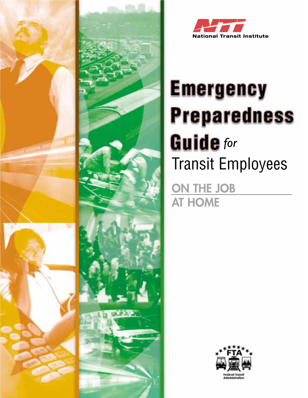 Emergency Preparedness Guide for Transit Employees on the Job And