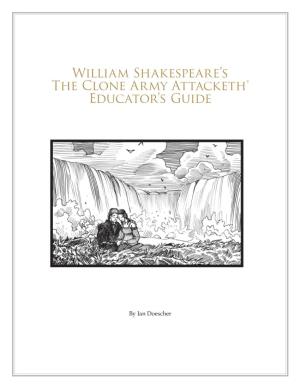 William Shakespeare's the Clone Army Attacketh® Educator's Guide