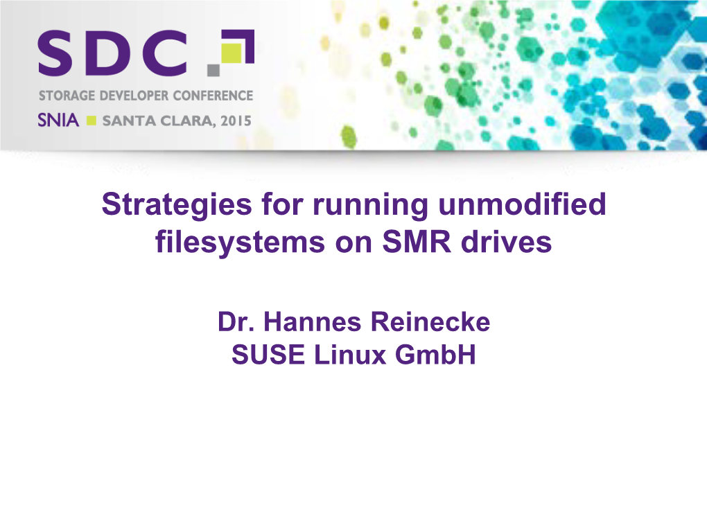 Strategies for Running Unmodified Filesystems on SMR Drives