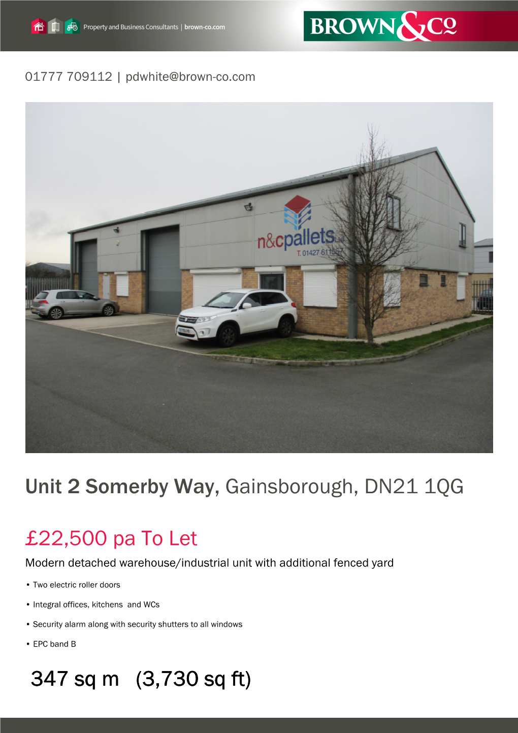 Unit 2 Somerby Way, Gainsborough, DN21 1QG £22,500 Pa to Let 347