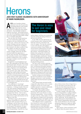 The Heron Is Easy to Sail and Ideal for Beginners