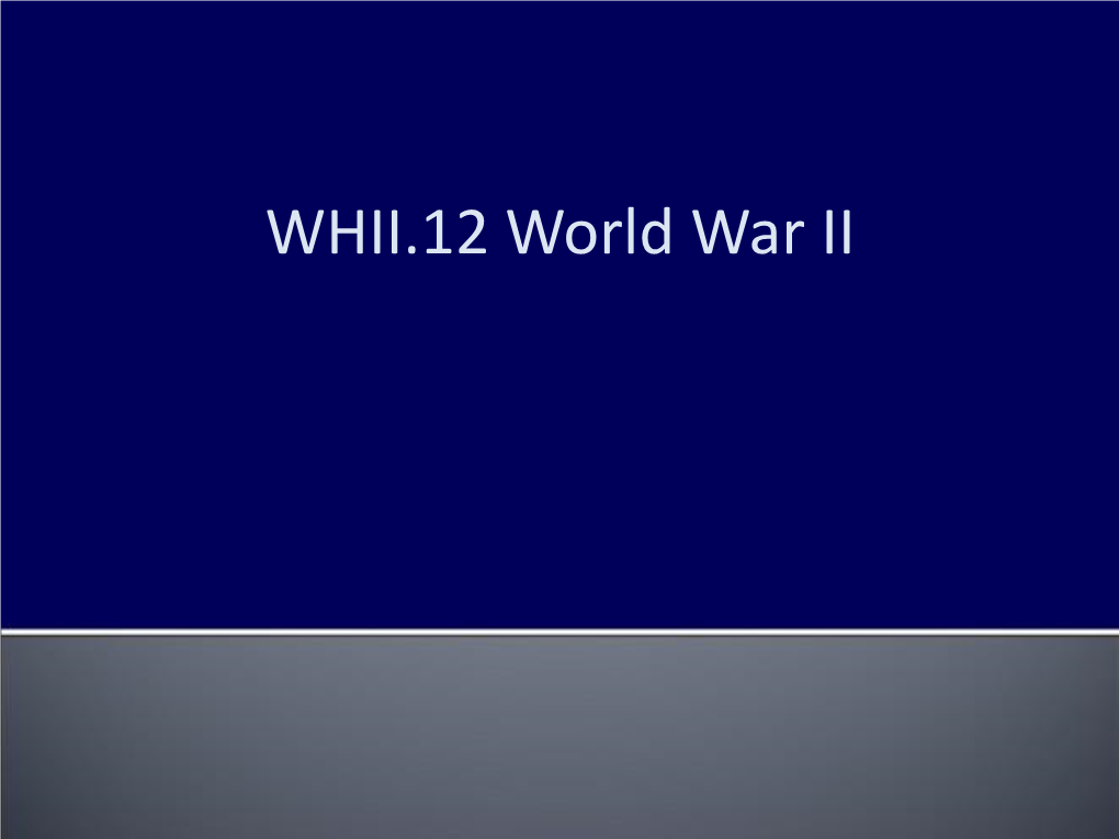 WHII.12 World War II Objectives P