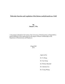 Molecular Function and Regulation of the Histone Methyltransferase, Ezh2