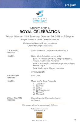 ROYAL CELEBRATION Friday, October 19 & Saturday, October 20, 2018 at 7:30 P.M