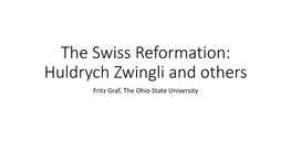 The Zwingli Reformation