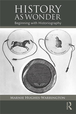 History As Wonder: Beginning with Historiography