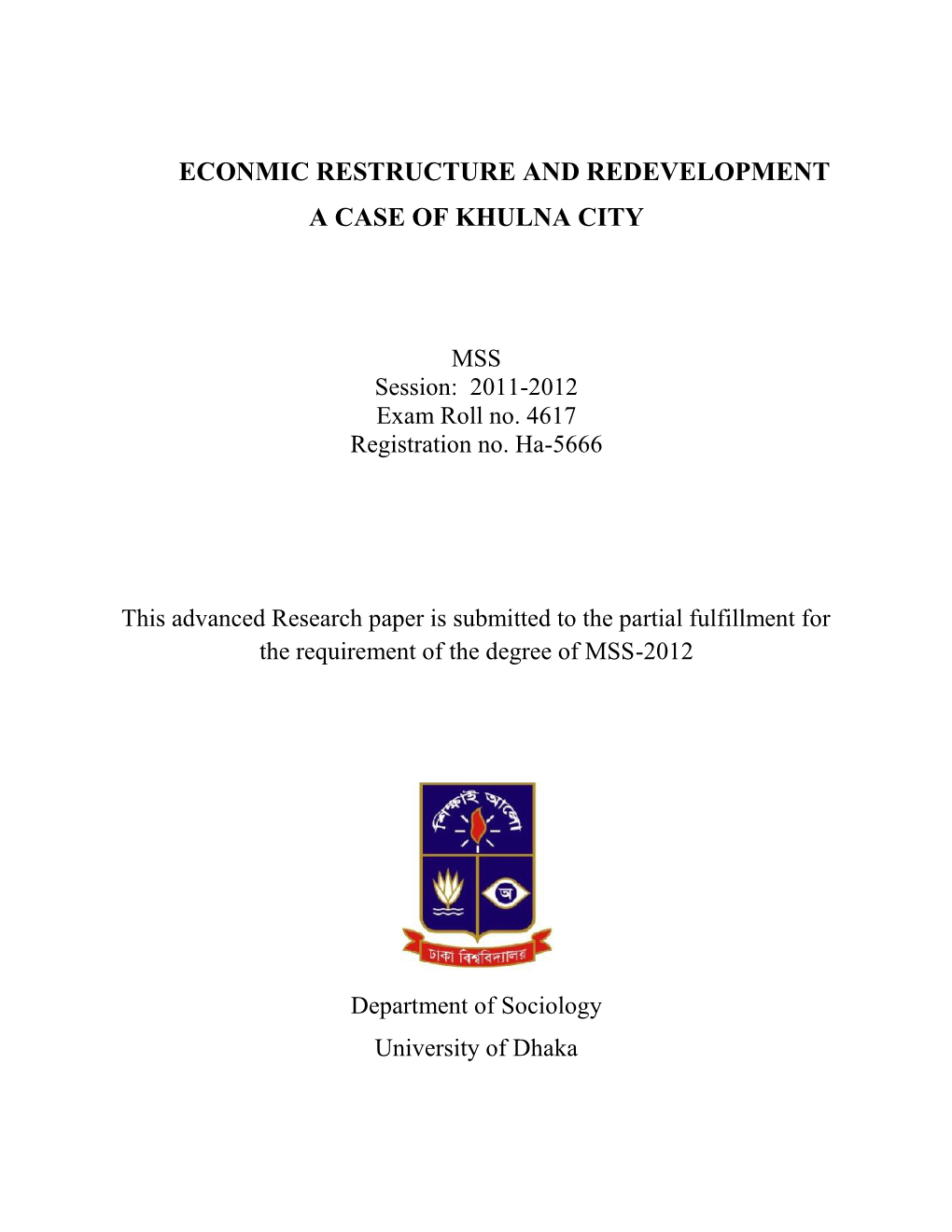 Econmic Restructure and Redevelopment a Case of Khulna City