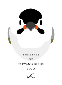 The State of Taiwan's Birds 2020 the State of Taiwan's Birds 2O2O Part 1