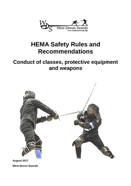 HEMA Safety Rules and Recommendations Conduct of Classes, Protective Equipment and Weapons