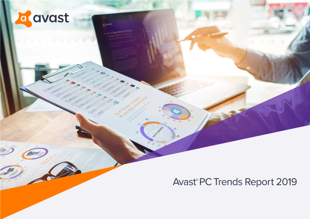 Avast®PC Trends Report 2019