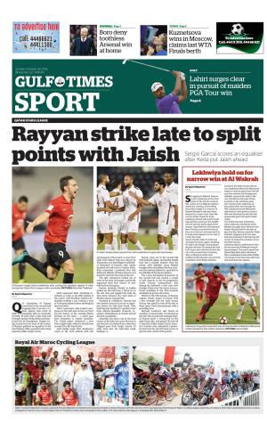 GULF TIMES in Pursuit of Maiden PGA Tour Win SPORT Page 6 QATAR STARS LEAGUE Rayyan Strike Late to Split