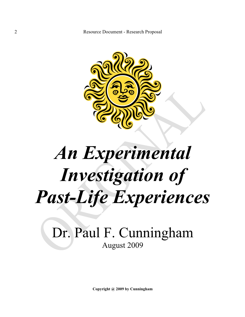 An Experimental Investigation of Past-Life Experiences