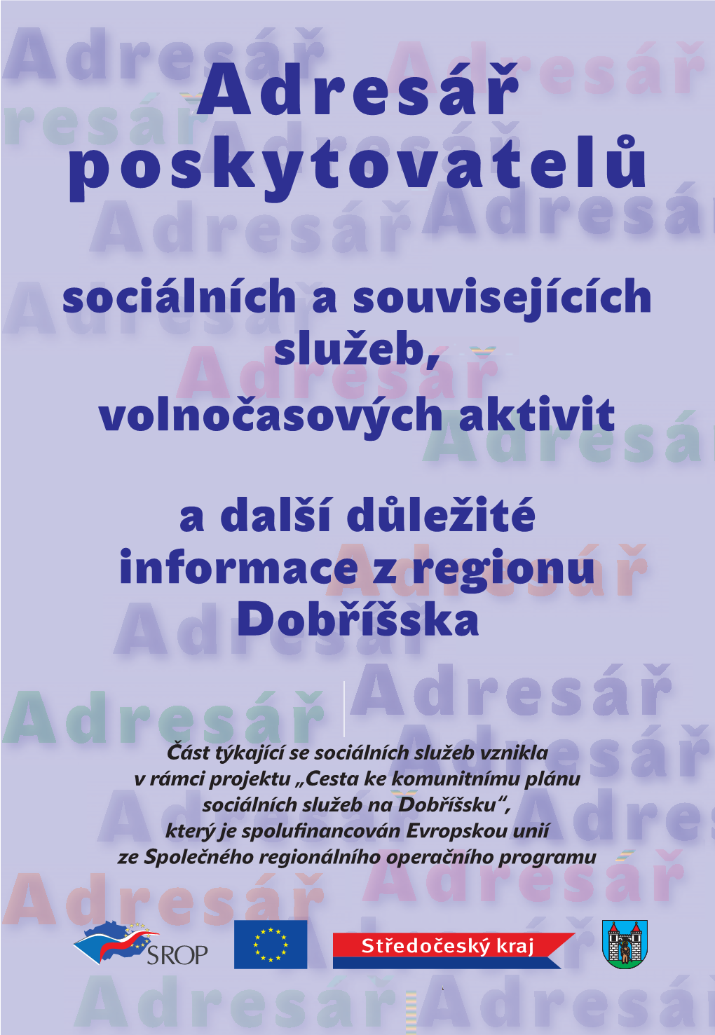 Sociálních a Souvisejících Služeb, Volnočasových Aktivit a Další