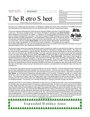The Retro Sheet Strange Plays 5 Acquisitions 8 Official Publication of Retrosheet, Inc