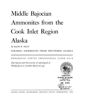 Middle Bajocian A·Mmonites from the Cook Inlet Region Alaska