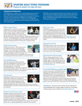 SPORTIME ADULT TENNIS PROGRAMS Programs for Players of All Ages and Levels