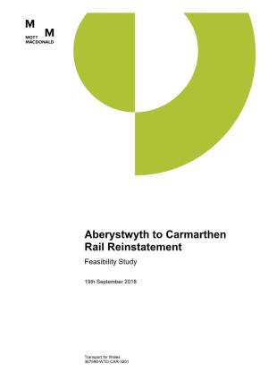 Aberystwyth to Carmarthen Rail Reinstatement Feasibility Study